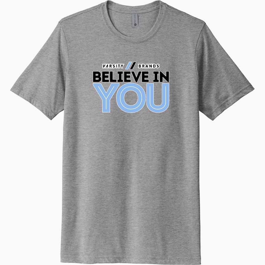 Believe In You <span class="pdp-name-mascot">Believe In You</span> Next Level Unisex Poly/Cotton Tee