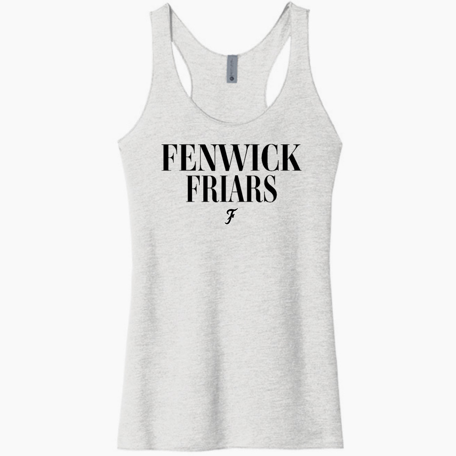 Fenwick Friars The Official Online Store Next Level Apparel Women's Tri-Blend Racerback Tank
