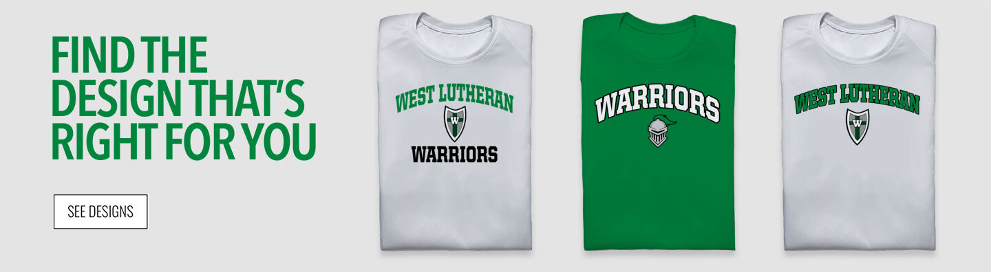 West Lutheran Warriors Find the Design That's Right For You - Single Banner