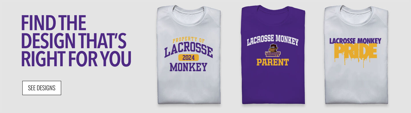 Lacrosse Monkey Find the Design That's Right For You - Single Banner