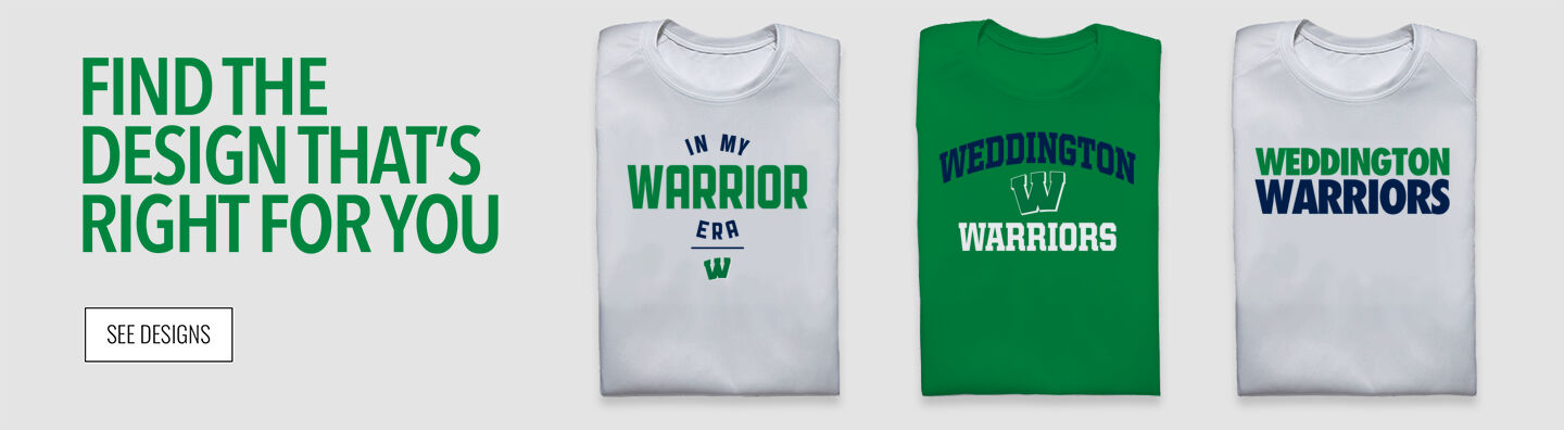 Weddington Warriors Find the Design That's Right For You - Single Banner