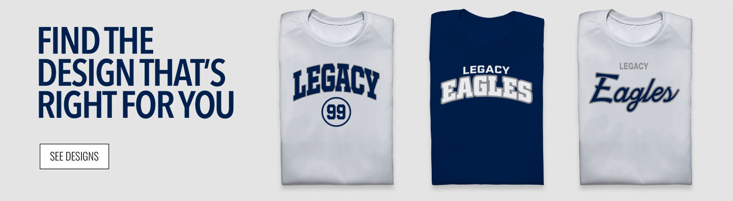 Legacy Eagles Find the Design That's Right For You - Single Banner