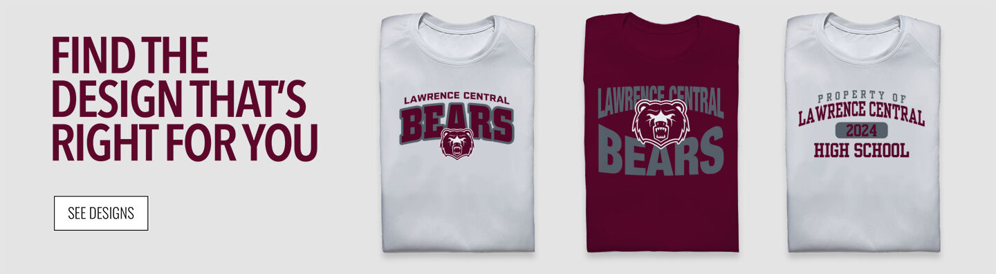 LAWRENCE CENTRAL HIGH SCHOOL BEARS Find the Design That's Right For You - Single Banner