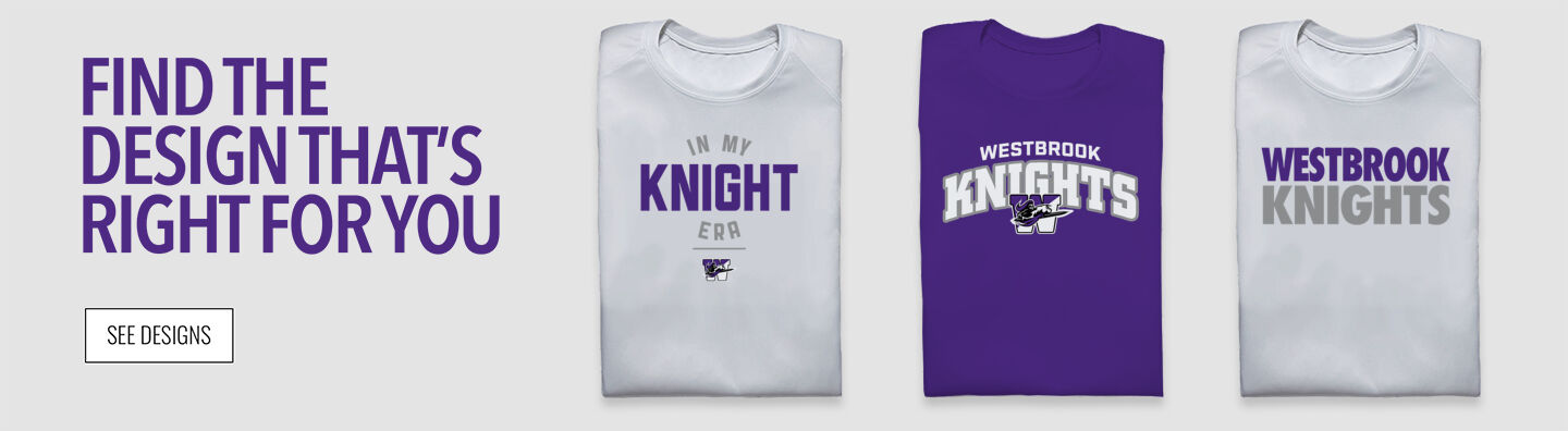 WESTBROOK KNIGHTS SPIRIT WEAR Find the Design That's Right For You - Single Banner