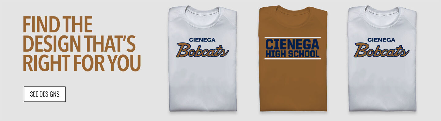 Cienega Bobcats Find the Design That's Right For You - Single Banner