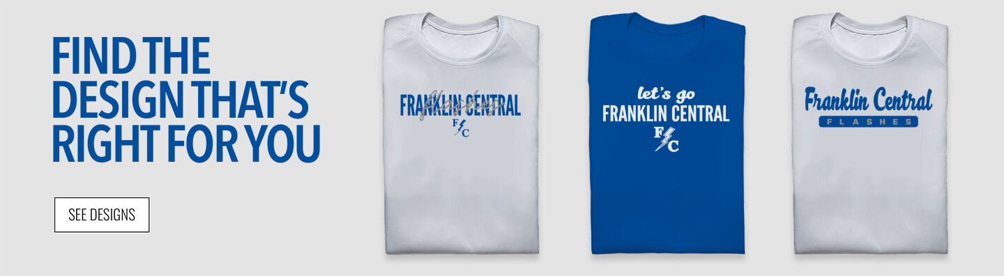 Franklin Central Flashes Find the Design That's Right For You - Single Banner