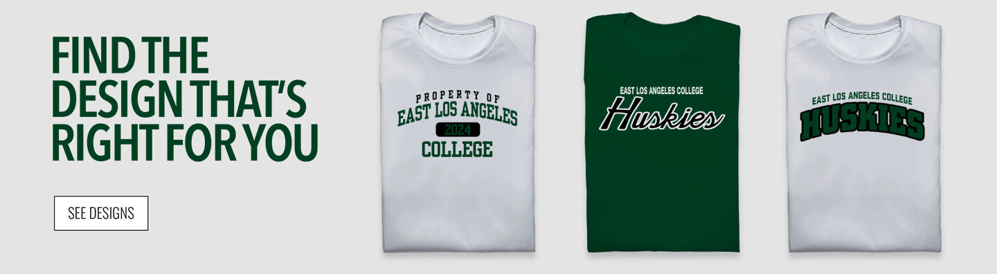 EAST LOS ANGELES COLLEGE Huskies Find the Design That's Right For You - Single Banner