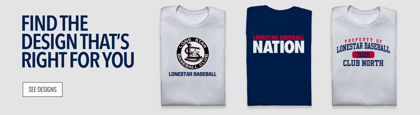LONESTAR BASEBALL North Find the Design That's Right For You - Single Banner