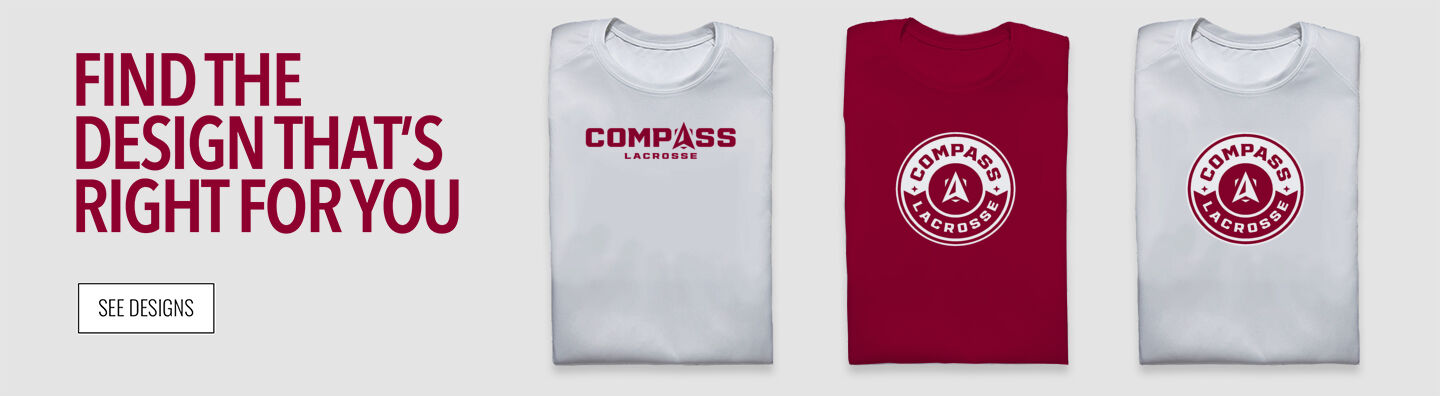 Compass Lacrosse Compass Find the Design That's Right For You - Single Banner