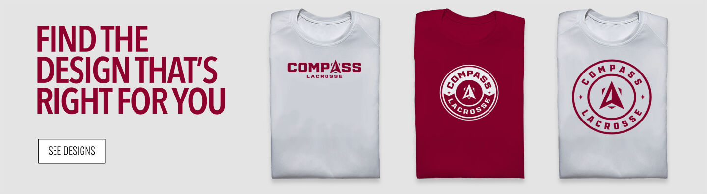 Compass Lacrosse Compass Find the Design That's Right For You - Single Banner