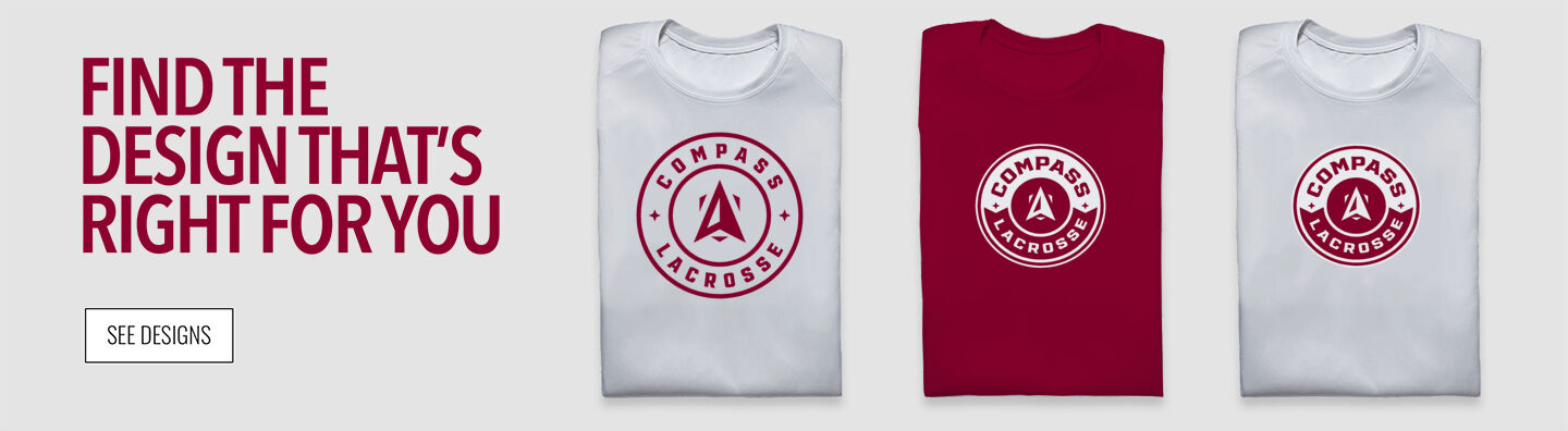 Compass Lacrosse Compass Find the Design That's Right For You - Single Banner