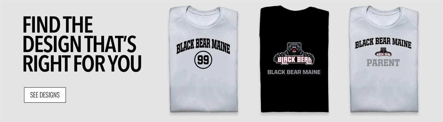 Black Bear Maine Black Bear Maine Find the Design That's Right For You - Single Banner