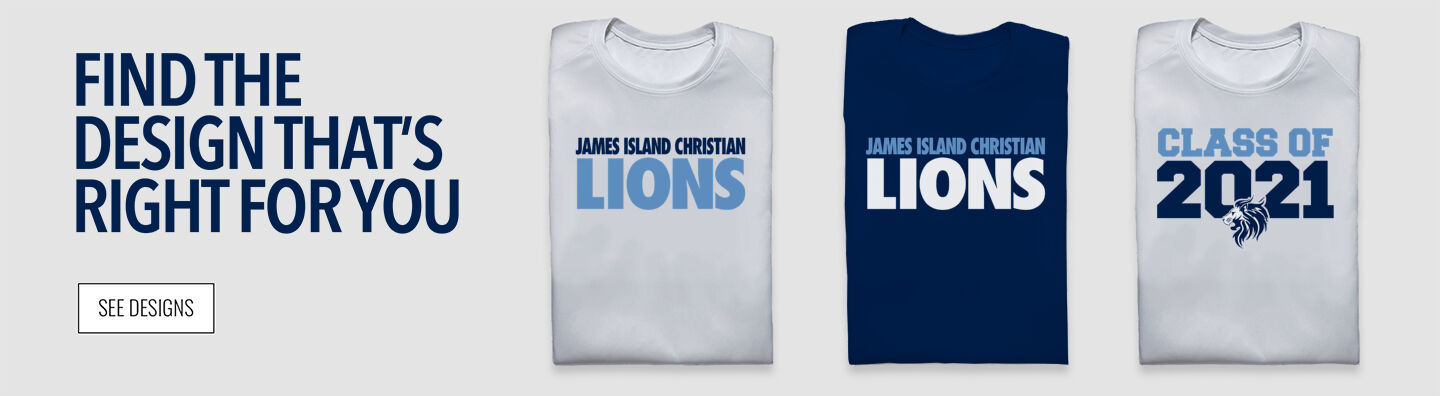 James Island Christian LIONS official sideline store Find the Design That's Right For You - Single Banner