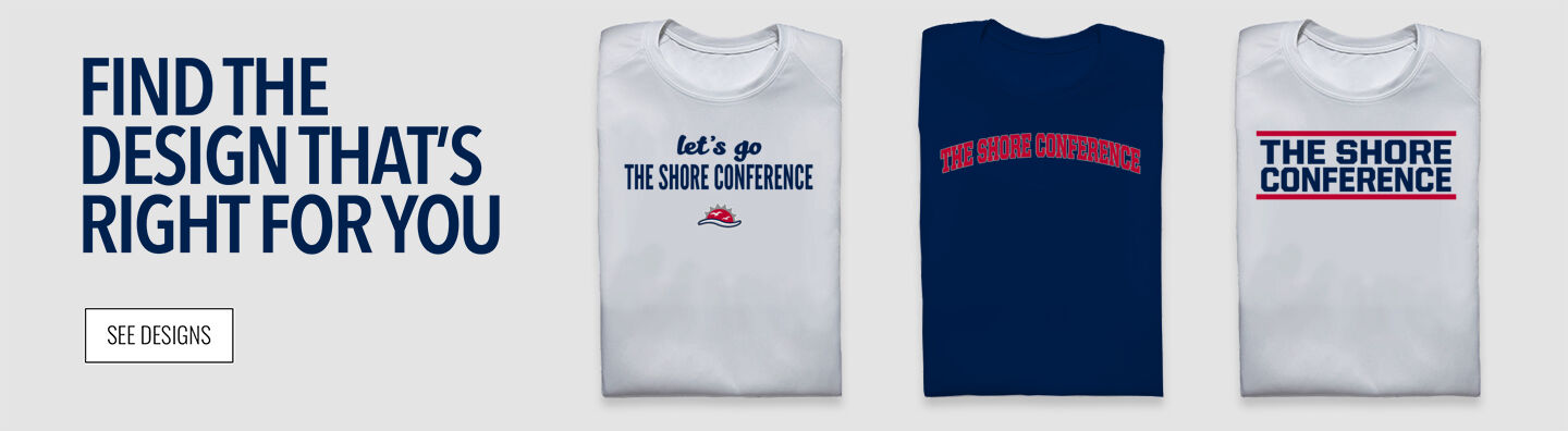 The Shore Conference Online Apparel Store Find the Design That's Right For You - Single Banner