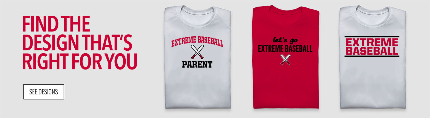 Extreme Baseball Extreme Baseball Find the Design That's Right For You - Single Banner