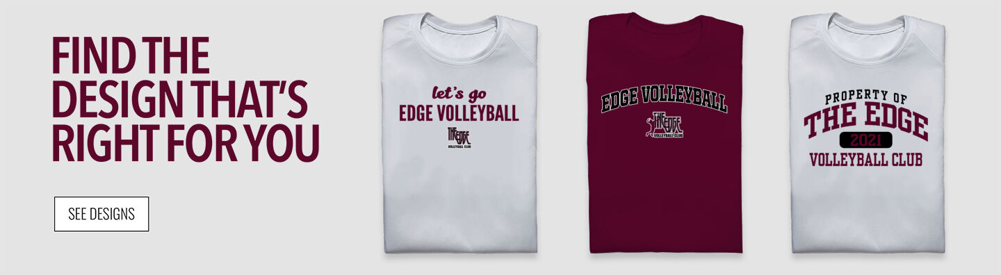 Edge Volleyball  The Edge Volleyball Find the Design That's Right For You - Single Banner