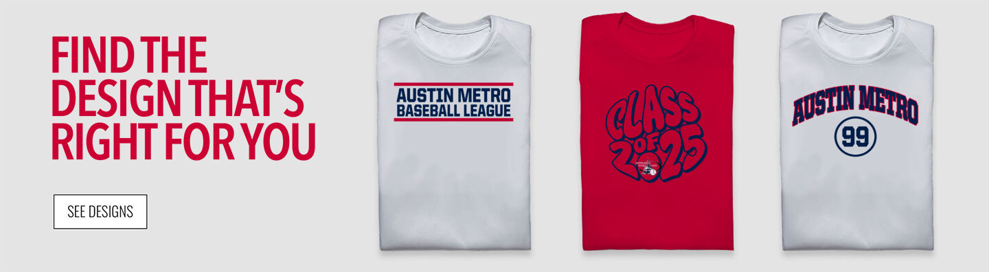 AUSTIN METRO  BASEBALL LEAGUE Find the Design That's Right For You - Single Banner