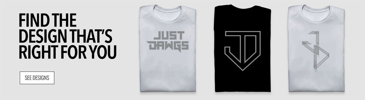 Just DAWGS Just DAWGS Find the Design That's Right For You - Single Banner