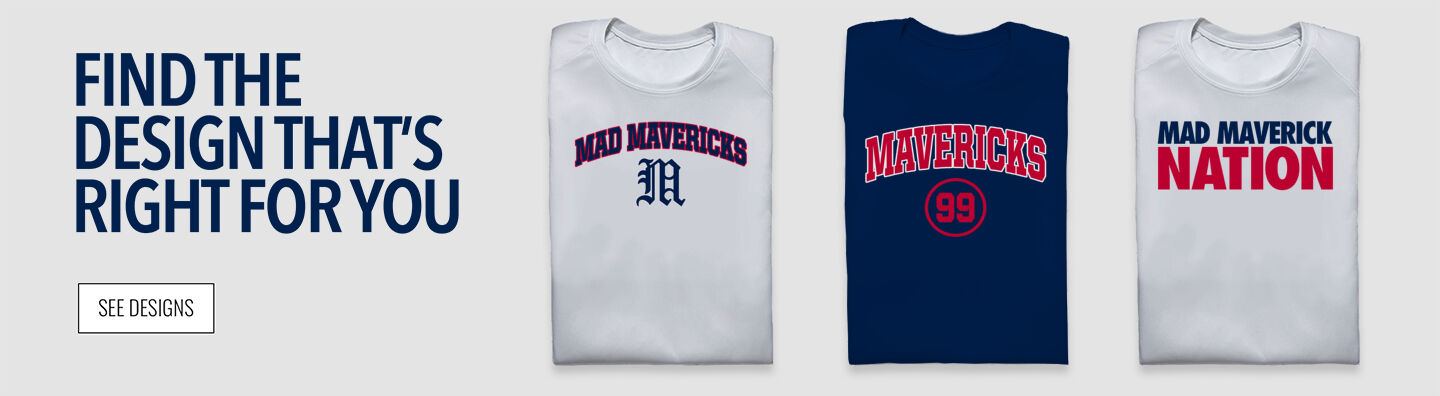 M.A.D Mavericks OFFICIAL ONLINE STORE Find the Design That's Right For You - Single Banner
