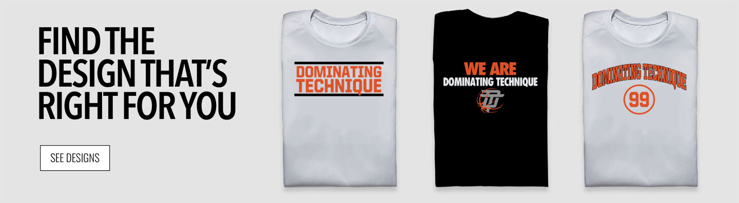 Dominating Technique Dominating Technique Find the Design That's Right For You - Single Banner