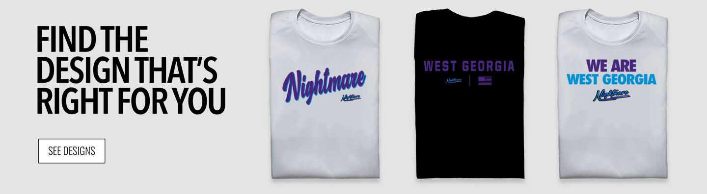 West Georgia  Nightmare Find the Design That's Right For You - Single Banner