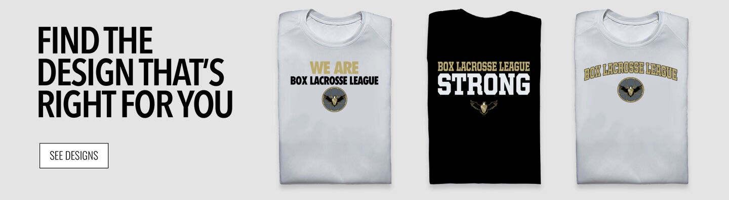Box Lacrosse League Box Lacrosse League Find the Design That's Right For You - Single Banner