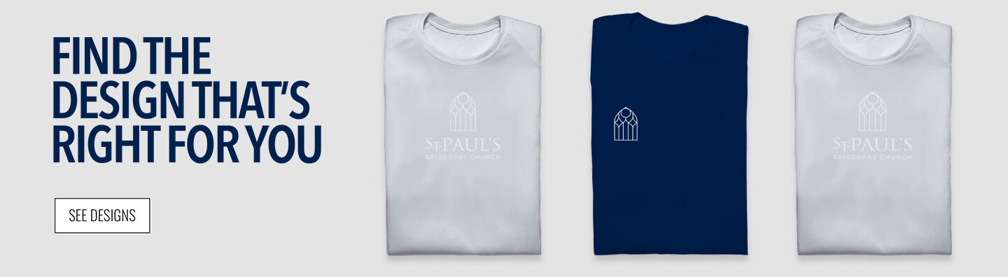 St. Paul's Episcopal  St. Paul's Episcopal Find the Design That's Right For You - Single Banner