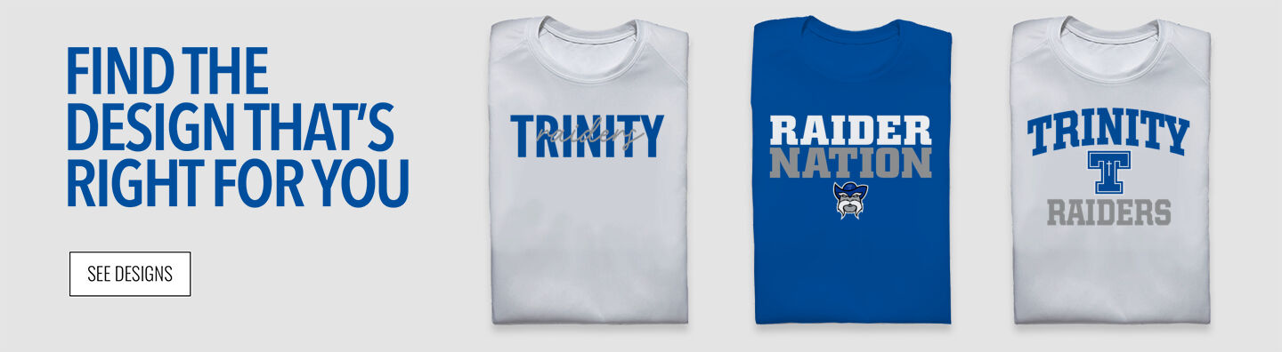 Trinity Raiders Find the Design That's Right For You - Single Banner
