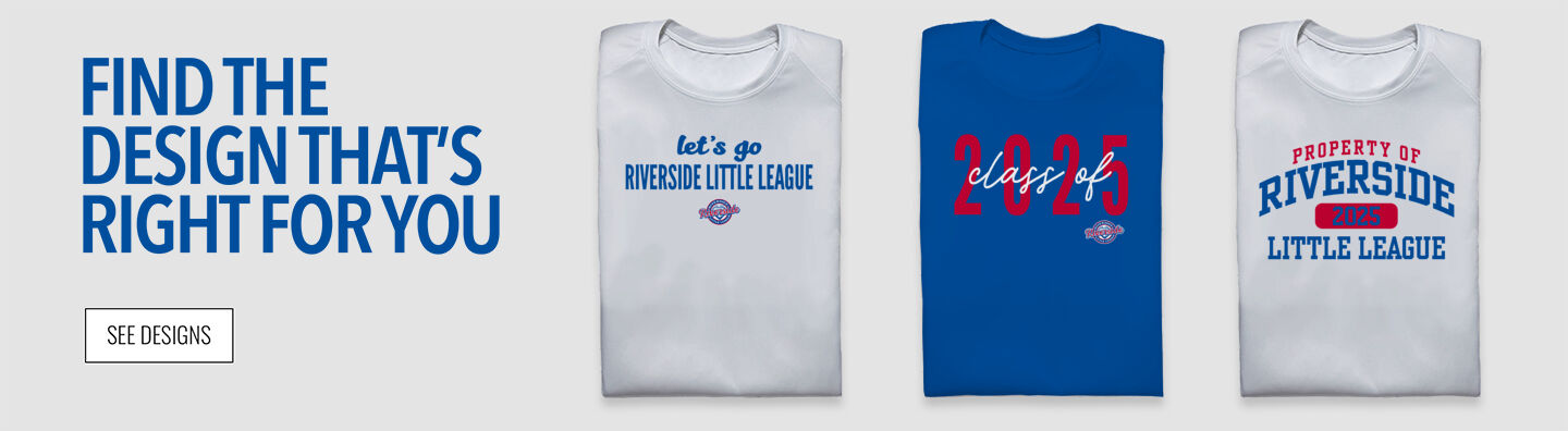 Riverside Little League Riverside Find the Design That's Right For You - Single Banner