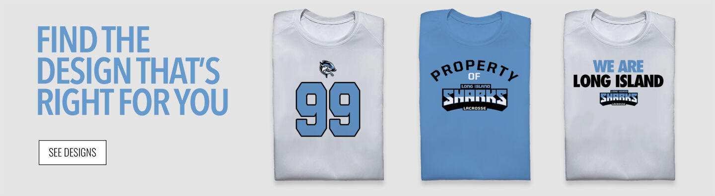 Long Island Sharks Find the Design That's Right For You - Single Banner
