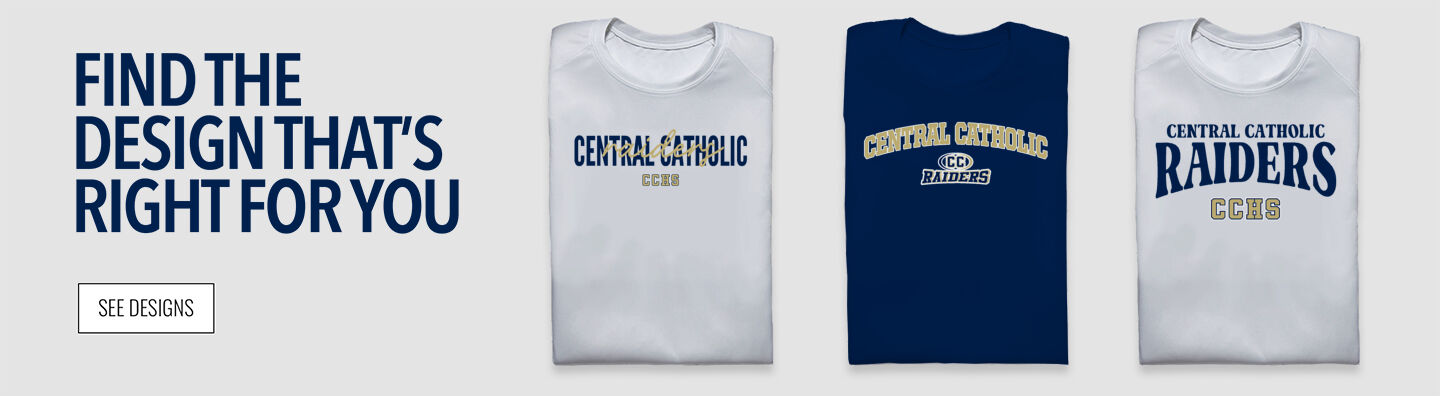 Central Catholic Raiders Find the Design That's Right For You - Single Banner
