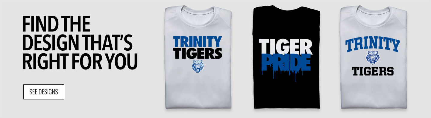 Trinity  Tigers Find Your Design Banner