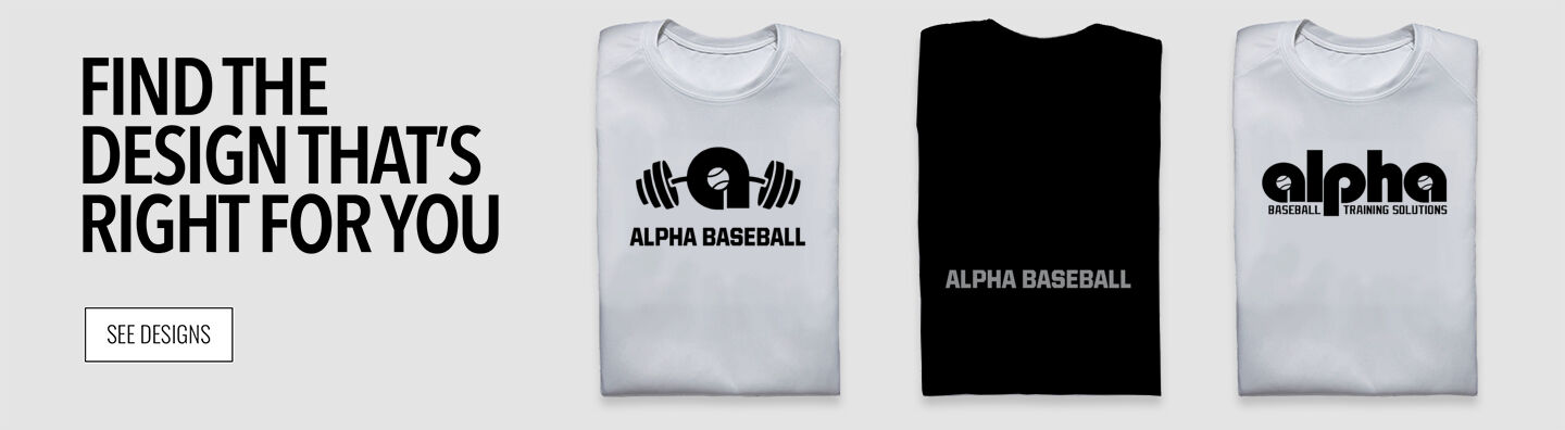 Alpha Baseball  Alpha Baseball Find the Design That's Right For You - Single Banner
