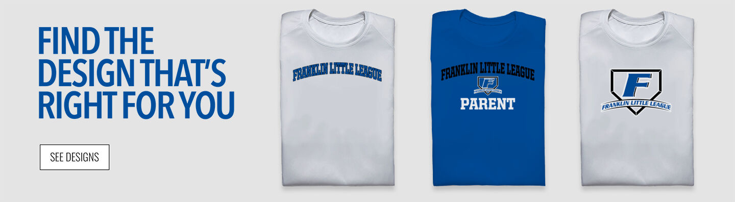 Franklin Little League Franklin Little Find the Design That's Right For You - Single Banner