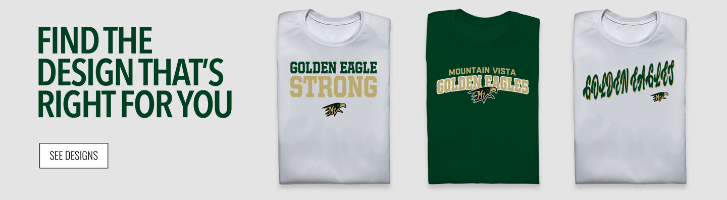 MOUNTAIN VISTA HIGH SCHOOL GOLDEN EAGLES Find the Design That's Right For You - Single Banner