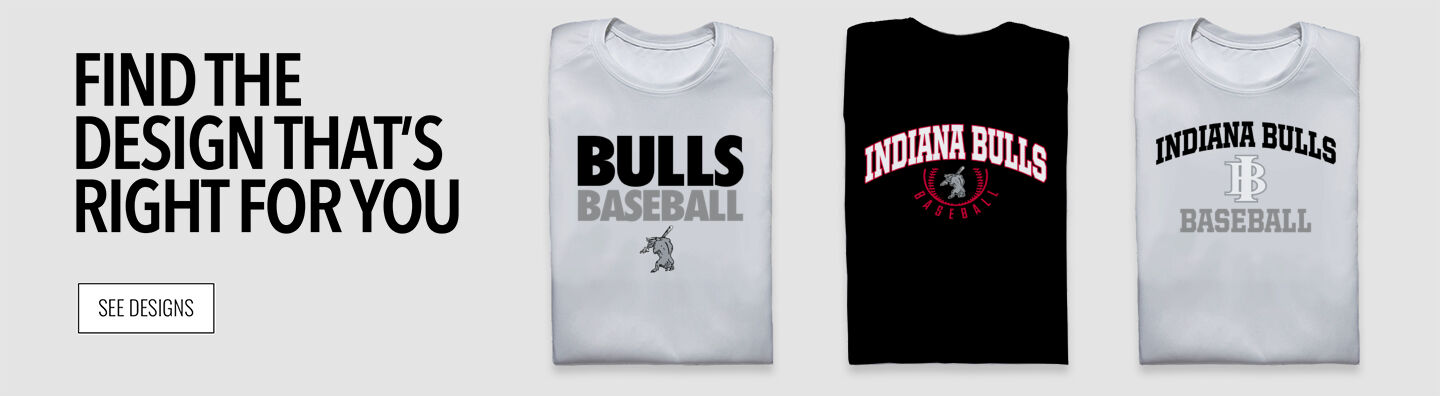 Indiana Bulls Baseball The Official Online Store Find the Design That's Right For You - Single Banner