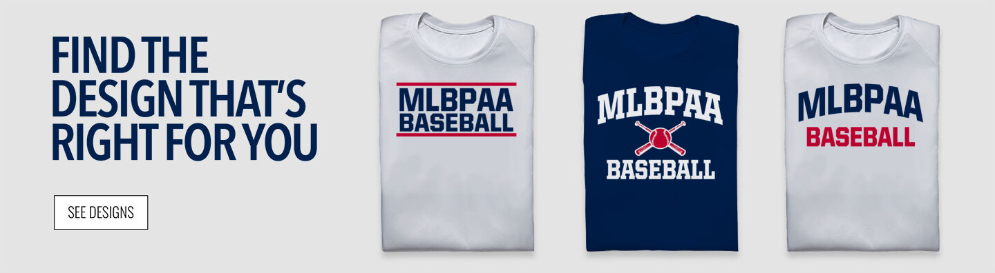 MLBPAA MLBPAA Find the Design That's Right For You - Single Banner