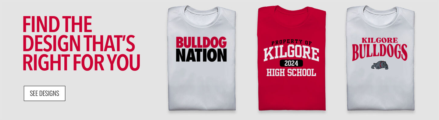 KILGORE HIGH SCHOOL BULLDOGS Find the Design That's Right For You - Single Banner