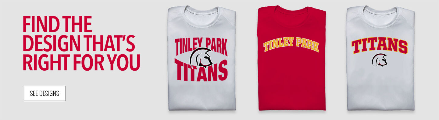 TINLEY PARK HIGH SCHOOL TITANS Find the Design That's Right For You - Single Banner