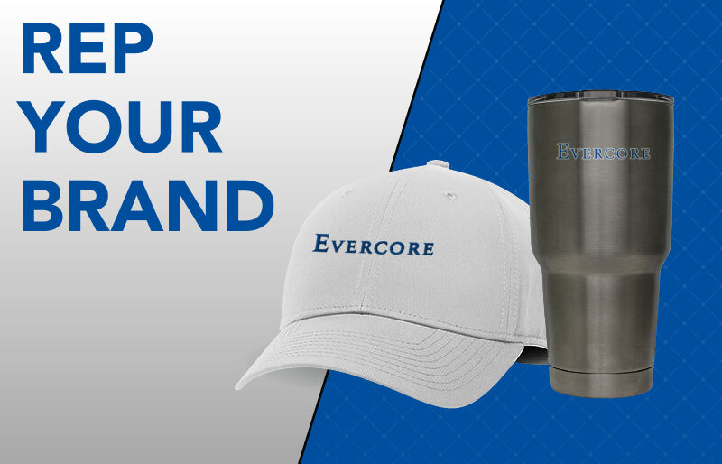 Evercore Evercore Corporate: Rep Your Brand - Dual Banner