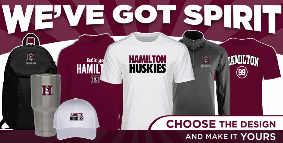 Hamilton Huskies We've Got Spirit - Dual Banner