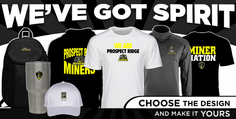 Prospect Ridge Academy The Official Online Store We've Got Spirit - Dual Banner