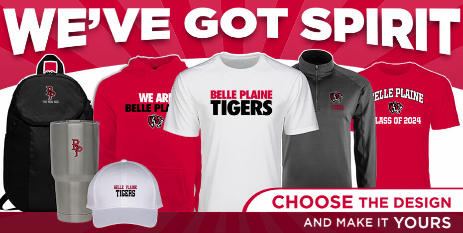 Belle Plaine Tigers We've Got Spirit Dual Banner