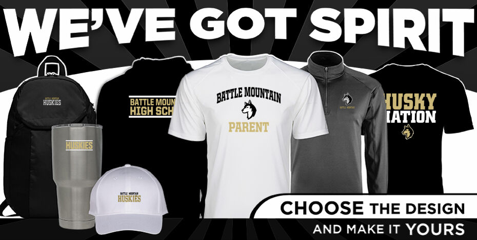 BATTLE MOUNTAIN HIGH SCHOOL HUSKIES We've Got Spirit Dual Banner