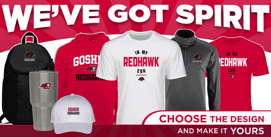 Goshen RedHawks We've Got Spirit - Dual Banner