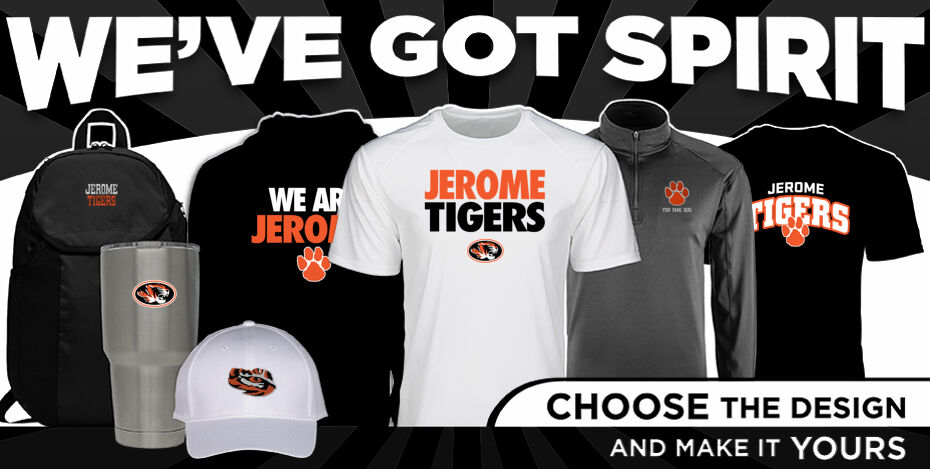 Jerome Tigers We've Got Spirit - Dual Banner