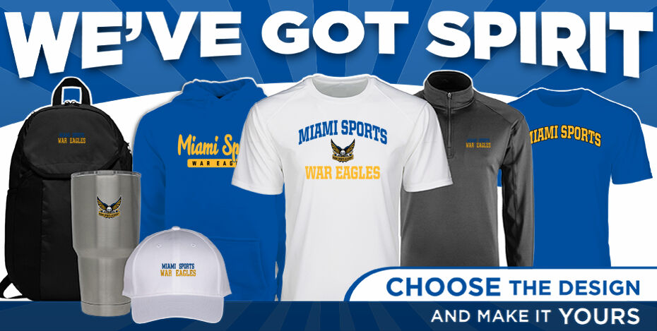 Miami Sports Academy War Eagles We've Got Spirit - Dual Banner