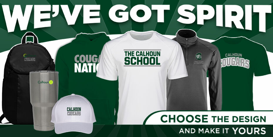 The Calhoun School Cougars Online Store We've Got Spirit - Dual Banner