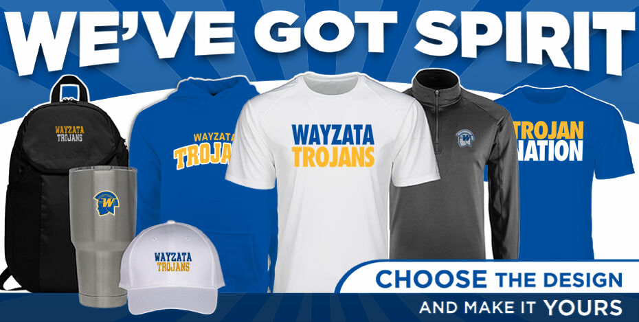 Wayzata Trojans The Official Online Store We've Got Spirit - Dual Banner