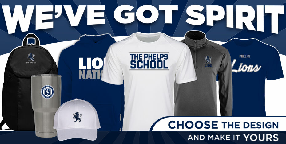 THE PHELPS SCHOOL LIONS official sideline store We've Got Spirit Dual Banner